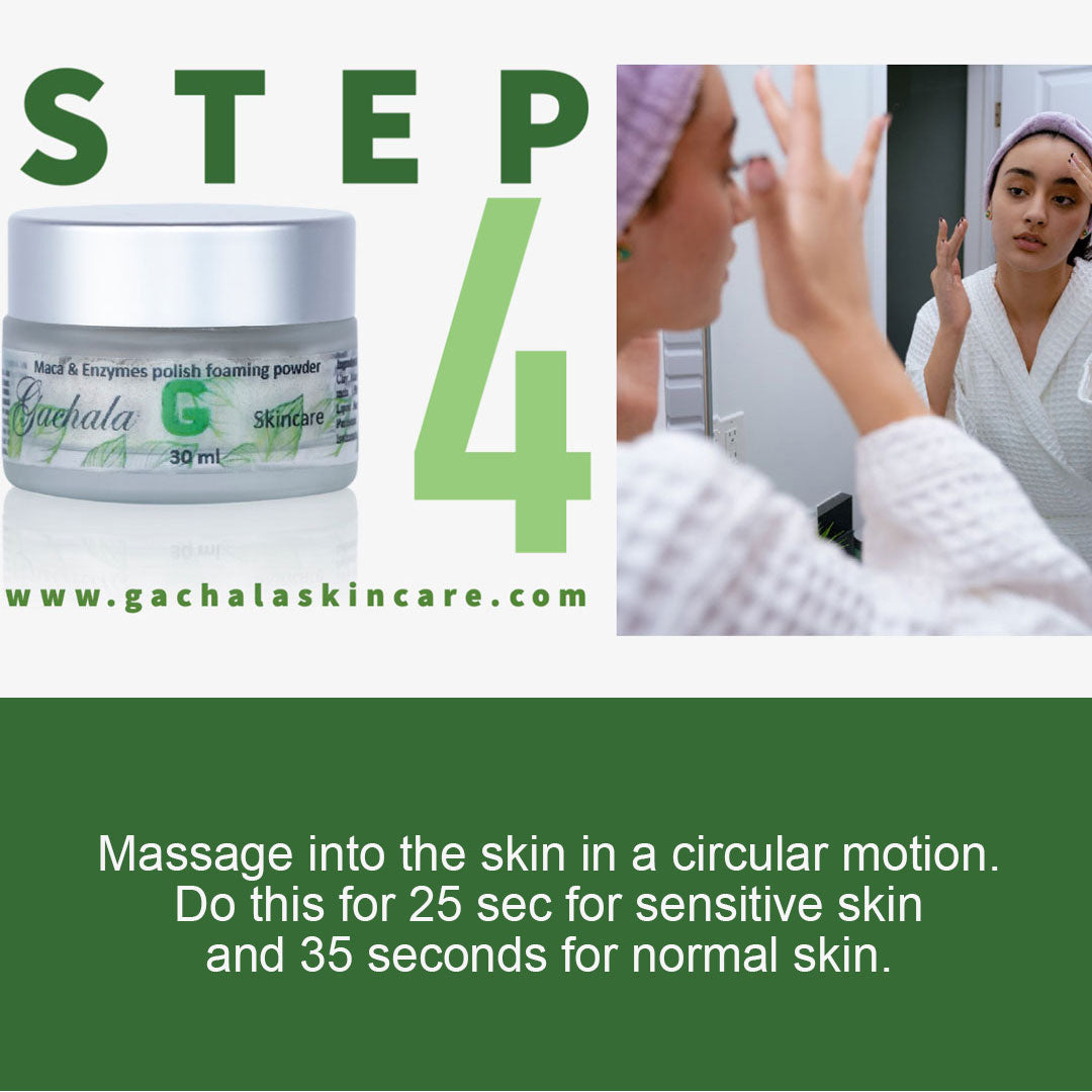 STEP 4 - Massage into the skin in a circular motion. Do this for 25 sec for sensitive skin and 35 seconds for normal skin. 